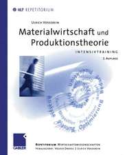 Materialwirtschaft und Produktionstheorie: Intensivtraining