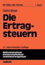 Betrieb und Steuer: Grundlagen zur Betriebswirtschaftlichen Steuerlehre