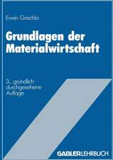 Grundlagen der Materialwirtschaft: Das materialwirtschaftliche Optimum im Betrieb