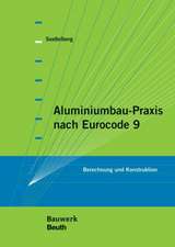 Aluminiumbau-Praxis nach Eurocode 9