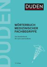 Duden  Wörterbuch medizinischer Fachbegriffe