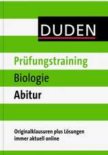 Duden - Prüfungstraining Biologie Abitur