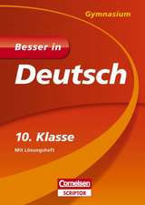 Besser in Deutsch - Gymnasium 10. Klasse