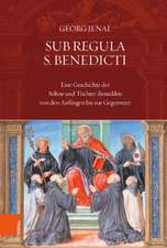 Jenal, G: Sub Regula S. Benedicti