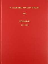 Die Regesten des Kaiserreiches unter Konrad II. 1024-1039