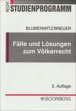 Fälle und Lösungen zum Völkerrecht