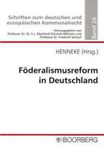 Förderalismusreform in Deutschland