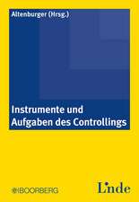 Instrumente und Aufgaben des Controllings