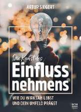 Die Kunst des Einflussnehmens