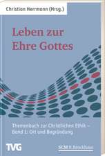 Leben zur Ehre Gottes - Band 1