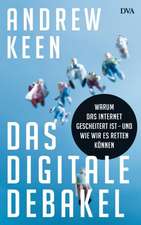 Das digitale Debakel