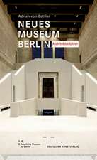 Neues Museum Berlin – Architekturführer