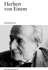 Herbert von Einem – Erinnerungen