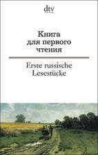 Erste russische Lesestücke / Kniga dlja pervogo ctenija