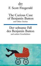 The Curious Case of Benjamin Button and Other Stories - Der seltsame Fall des Benjamin Button und andere Erzählungen