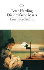 Die dreifache Maria