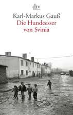 Die Hundeesser von Svinia