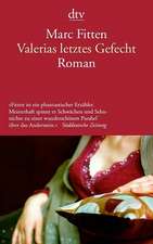 Valerias letztes Gefecht