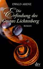 Die Erfindung des Gustav Lichtenberg