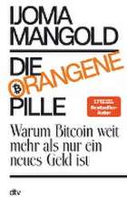 Die orange Pille