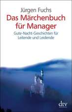 Das Märchenbuch für Manager