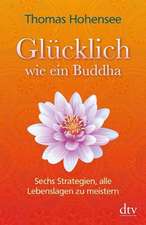 Glücklich wie ein Buddha