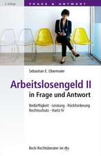 Arbeitslosengeld II in Frage und Antwort