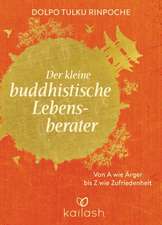 Der kleine buddhistische Lebensberater