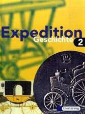 Expedition Geschichte 2. Grundausgabe