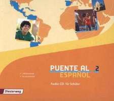 Puente al Español 2. Audio-CD für Schüler