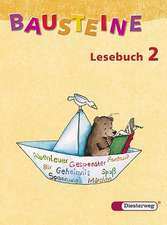 Bausteine Deutsch. Lesebuch 2. Neubearbeitung