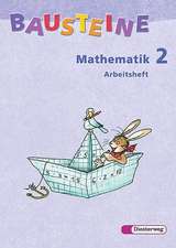 Bausteine Mathematik 2. Arbeitsheft. Berlin, Bremen, Hamburg, Niedersachsen, Nordrhein-Westfalen, Rheinland-Pfalz, Schleswig-Holstein