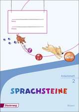 SPRACHSTEINE Sprachbuch 2 Arbeitsheft 2 VA . Vereinfachte Ausgangsschrift. Arbeitsheft + Beilage Wörterkasten. Bayern