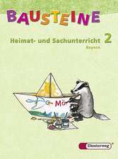 Bausteine Heimat- und Sachunterricht 2. Schülerband. Bayern