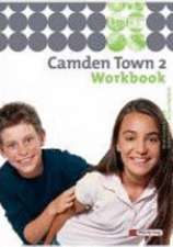 Camden Town 2. Workbook. Realschule und verwandte Schulformen