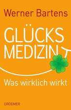 Glücksmedizin