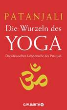 Die Wurzeln des Yoga