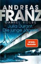 Julia Durant. Die junge Jägerin