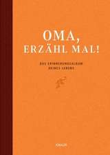 Oma, erzähl mal