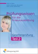 Prüfungswissen Friseurausbildung 2 Gesellenprüfung