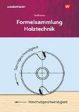 Holztechnik. Formelsammlung