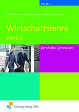 Wirtschaftslehre 2. Hessen. Lehr-/Fachbuch