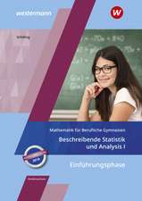 Mathematik für Berufliche Gymnasien. Einführungsphase: Schülerband. Niedersachsen