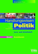 Handlungswissen Politik 2. Arbeitsheft. Rheinland-Pfalz