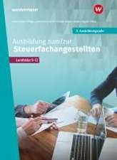 Ausbildung zum/zur Steuerfachangestellten. 3. Ausbildungsjahr Schulbuch