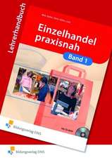 Einzelhandel praxisnah 1. Lehrerhandbuch