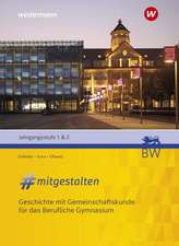 #mitgestalten Jahrgangsstufe 1 & 2. Schulbuch. Für das Berufliche Gymnasium