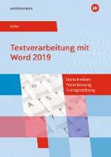 Textverarbeitung mit Word 2019. Schulbuch