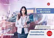 Prüfungsvorbereitung Sicher vorbereiten und bestehen. Automobilkauffrau/-kaufmann