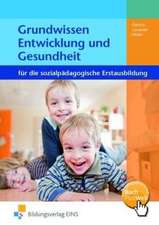 Grundwissen Entwicklung und Gesundheit